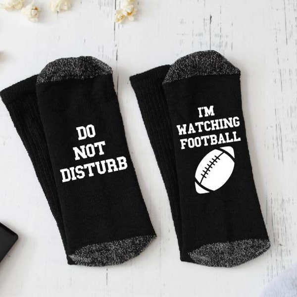 Do Not Disturb, I'm Watching Football Novelty Socks - Father's Day Gift - Gift for Him - Gift for Her - Gift Under 20