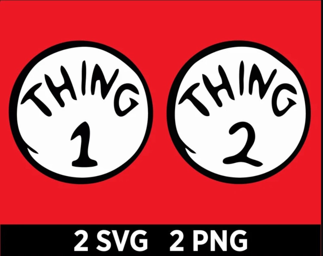 Thing 1 and Thing 2 Layered Svg Png - Etsy