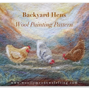 May include: Wool painting pattern for a needle felting project featuring three hens in a backyard setting. The hens are brown, white, and yellow. The background is a colourful sunset sky with a blue and green grassy area.