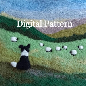 May include: A digital pattern for needle felting a black and white border collie dog looking at a field of white sheep against a green and blue landscape. The text "Digital Pattern" is at the top of the image.