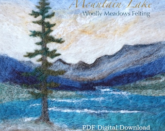 Felted Lake and Mountains Painting Pattern - Learn to felt - Needle Felting - DIY Craft - Painting with wool - Felted Picture - PDF & Video