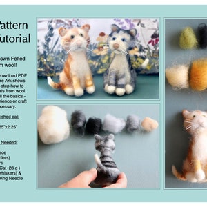 Cat Felted Tutorial - Needle Felted Cat - PDF Download Pattern - Custom Kitten -  DIY Craft - Needle Felt Wool - E-Tutorial - Learn to Felt