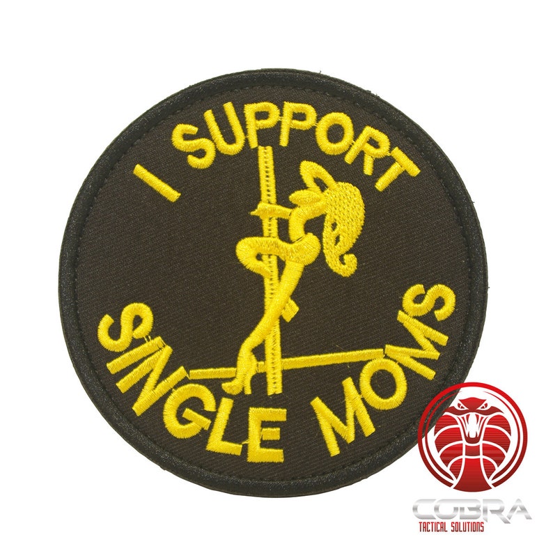 I Support Single moms Embroidered round black yellow patch with velcro