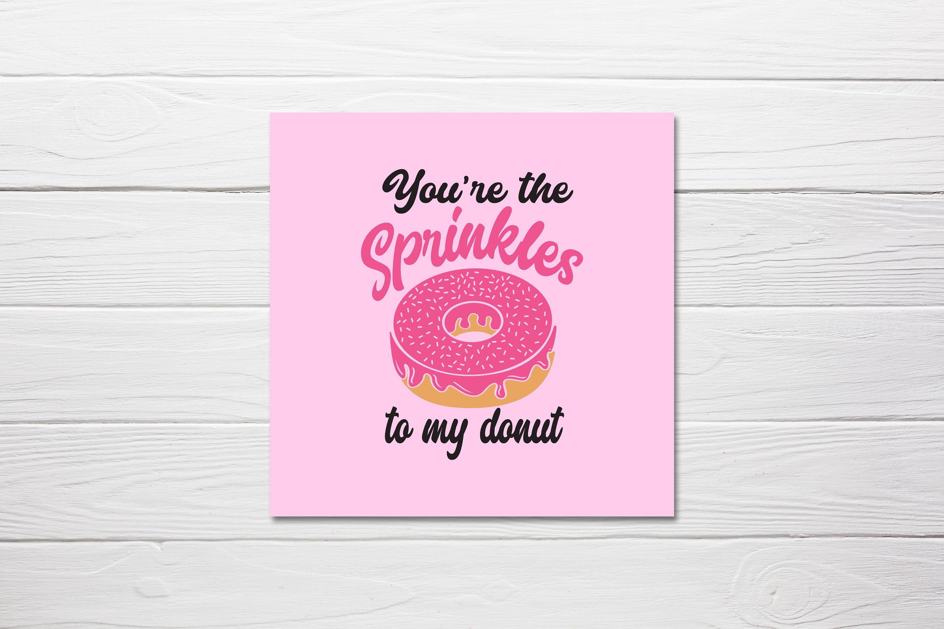 You're the Sprinkles in My Life | Greeting Card You're the Sprinkles in My Life | Greeting Card