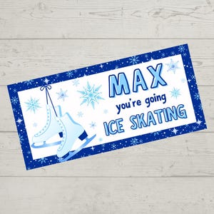 May include: A blue and white printable ice skating party invitation with a pair of ice skates and the text "MAX you're going ICE SKATING".