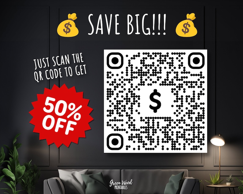 May include: A black and white QR code with a dollar sign in the center. The code is surrounded by a white border. The text "SAVE BIG!!" is above the code, and the text "JUST SCAN THE QR CODE TO GET 50% OFF" is below the code. There are two yellow money bags with dollar signs on them on either side of the text "SAVE BIG!!".