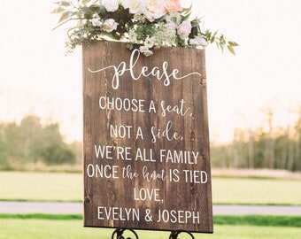 Choose a Seat, Not a Side Wedding Sign  - Wedding Sign - Personalized - Ceremony Sign  - Vertical Wooden Sign - Boho - Rustic Wedding Decor