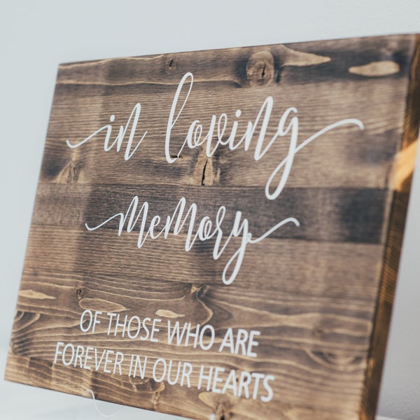 Memorial Sign - Wedding Sign-  In Loving Memory Sign - Wooden sign - WWS06