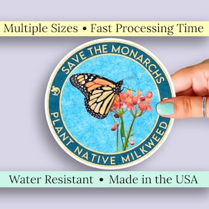 Save Monarch Butterflies, Plant Native Milkweed Vinyl Sticker. Save the Monarch Butterfly Vinyl Decal. Waterproof Laptop Sticker. Car Decal