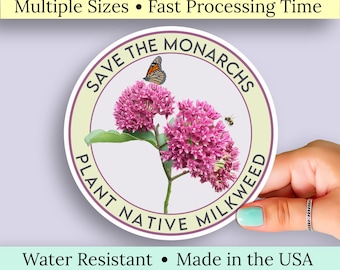 Save Monarch Butterflies, Plant Native Milkweed Sticker Featuring Purple Milkweed, Monarch Butterfly, Bee, Ladybug and Caterpillar