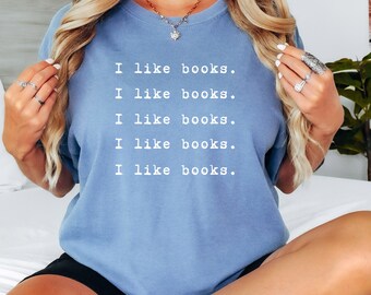 Camiseta "Me gustan los libros", Camiseta de lector empedernido