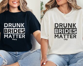 Camisetas personalizadas para despedida de soltera "Las novias borrachas importan"