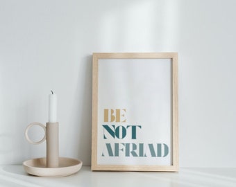 Be Not Afraid 8x10 print, Digital download, St. John Paul II quote, catholic home, catholic saints