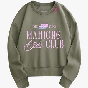 Mahjong Girls Club Oversized Sweatshirt with Custom Year | Cute Mahjong Crewneck | Gift for Mahjong Lovers | Est. Year Game Night Shirt