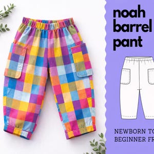Noah Baby Barrel Pant Schnittmuster, anfängerfreundlich (PDF Tutorial, 0-4T)