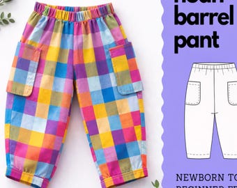 May include: Multi-colored plaid pants with an elastic waistband and two side pockets. The image includes a technical line drawing of the pants and text that reads: noah barrel pant, NEWBORN TO 4T, BEGINNER FRIENDLY.