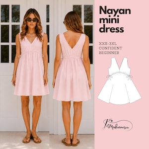 May include: A light pink mini dress with a V-neckline, sleeveless bodice, and side ties at the waist. The image includes text reading Nayan mini dress, XXS-3XL, CONFIDENT BEGINNER, and a line drawing of the dress pattern with the Mahamu logo.