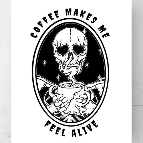 Coffee Makes Me Feel Alive | Halloween Poster