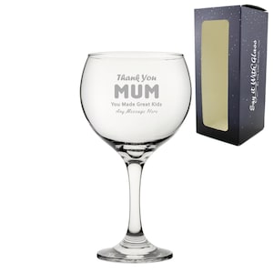 Engraved Gin Glass 22.5oz With Thank You Mum Design Gift Boxed