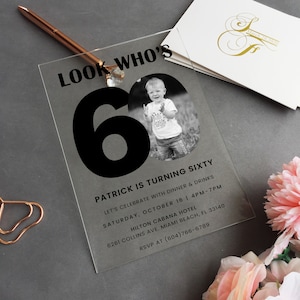 60th Acrylic Invitation with photo, Look Who's 60, 60th Birthday Photo Invitation, Simple 60th Acrylic Invite, Male 60th Invites BI-006