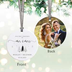 First Christmas Engaged Ornament, Photo Ornament, First Christmas Married Ornament,Our First Christmas Married as Mr and Mrs Ornament,OCH045
