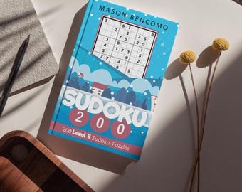 Zeer moeilijke sudoku-puzzels – afdrukbare sudoku-pdf door experts | 200 Deep Logic Brain-uitdagingen met antwoorden (boek 8)