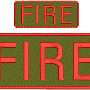 May include: Two green patches with red embroidered text that reads "FIRE". The top patch is smaller than the bottom patch.