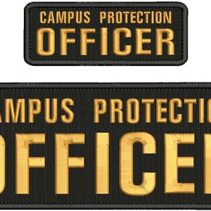 May include: Two black rectangular patches with gold embroidered text. The top patch reads "CAMPUS PROTECTION OFFICER". The bottom patch has the same text in a larger font size. The patches are likely for uniforms.
