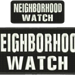 Neighborhood Watch Broderie Patch 10x4 et 5x2 pouces Support de crochet Lettres blanches
