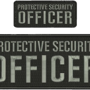 May include: Black and grey embroidered patch with the text "PROTECTIVE SECURITY OFFICER" in white.