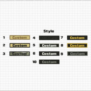 May include: A chart showing 10 different styles of custom patches. The patches are rectangular and have black text that says "Custom" on a variety of colored backgrounds. The backgrounds include black, gold, tan, and camouflage.