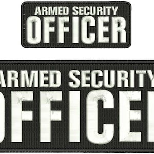 Armed Security OFFICER Embroidery Patch 4x10 and 2x5 inches Hook backing white letters