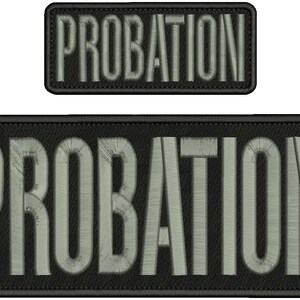 May include: Two black and gray embroidered patches with the word "PROBATION" in white lettering.