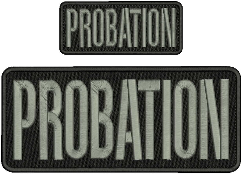 May include: Two black and gray embroidered patches with the word "PROBATION" in white lettering.
