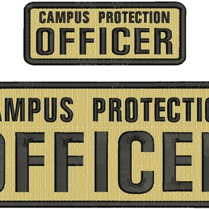 May include: Two embroidered patches with the text "CAMPUS PROTECTION OFFICER." The text is in black, with a light tan background and a black border. One patch is larger than the other.