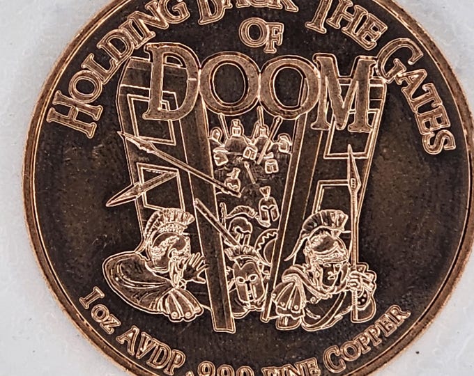1 oz. Copper Holding Back The Gates Of Doom Round .999 fine copper art bullion
