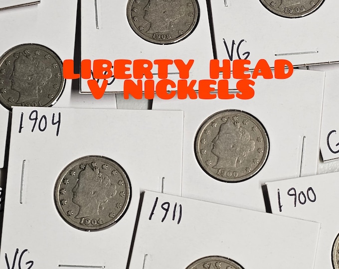 Liberty Head Nickel 1883-1912 pick your date and Grade