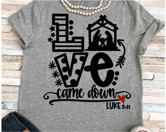 Download Love Came Down Svg Etsy