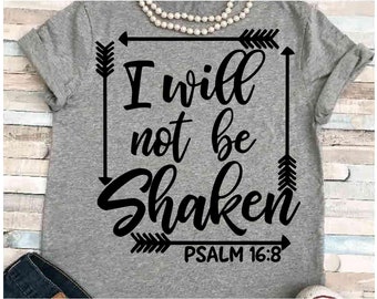 Not Be Shaken Svg Etsy