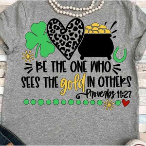 St Patricks Tag SVG DXF JPEG Silhouette Cameo Cricut Glaube sehen die gold gesegnet Aufbügler Leopard Herz Zeichen Kunstdruck Bibel Vers Sublimation
