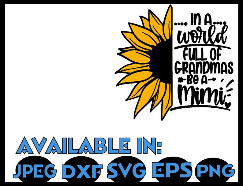 Free Free 266 Sunflower Grandma Svg SVG PNG EPS DXF File