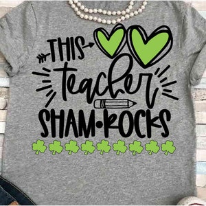 Teacher SVG DXF JPEG Silhouette Cameo Cricut lucky group classroom shamrock sham rocks st patricks day sign teacher shirt teacher iron on image 1