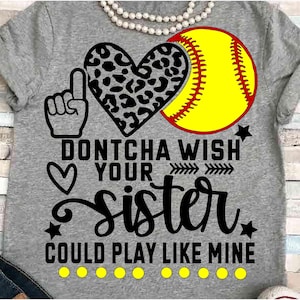 Softball SVG DXF JPEG Silhouette Cameo Cricut Bruder Zeichen Wunsch könnte aufbügeln Das ist meine Schwester da draußen Play offs Familie lustig bro Humor