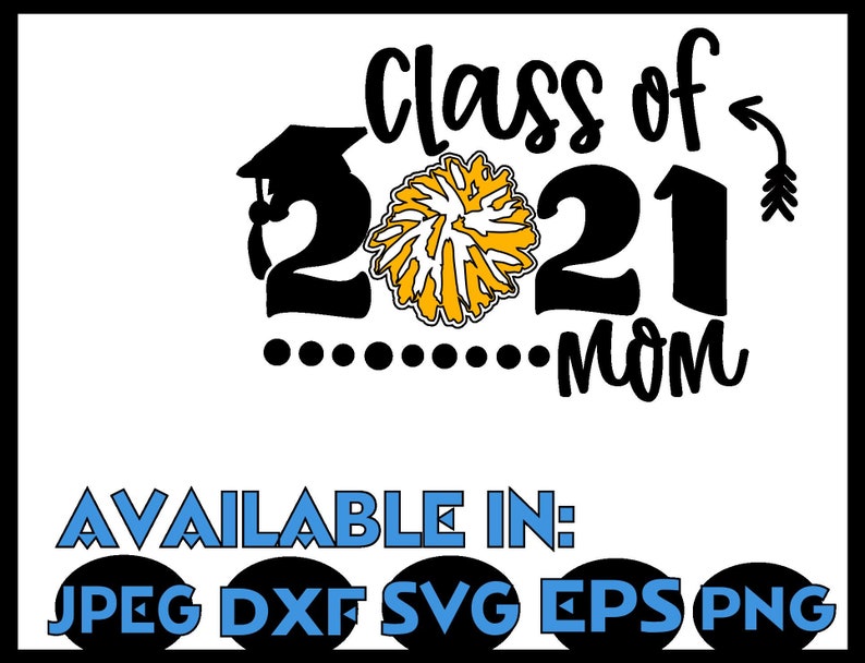 Download Senior Mom SVG DXF JPEG Silhouette Cameo Cricut Class of ...