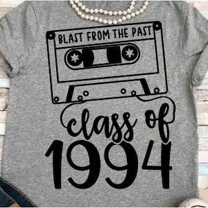 Reunion SVG DXF JPEG Silhouette Cameo Cricut Klasse von 1994 Klassentreffen Gruppe Geist Shirt Klasse 94 Kassette Spaß 40 Jahre Explosion aus der Vergangenheit