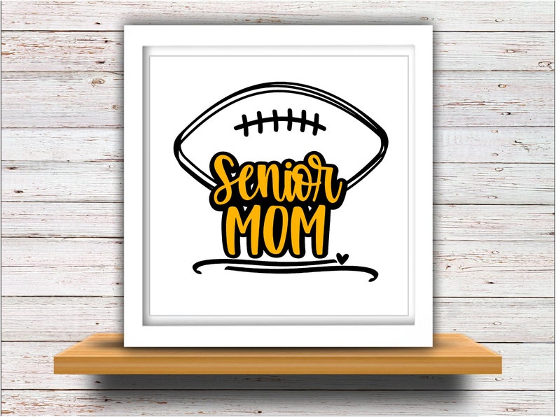 Download Senior Mom SVG DXF JPEG Silhouette Cameo Cricut Class of ...