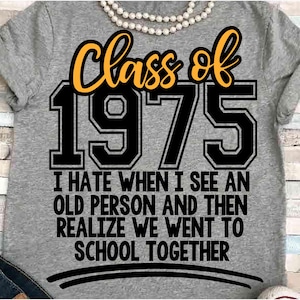 Wiedervereinigung SVG DXF JPEG Silhouette Cameo Cricut Klasse von 1975 Klassentreffen Gruppengeisterhemd Klasse von 75 virtueller Spaß 50 Jahre Seniorenklasse 70