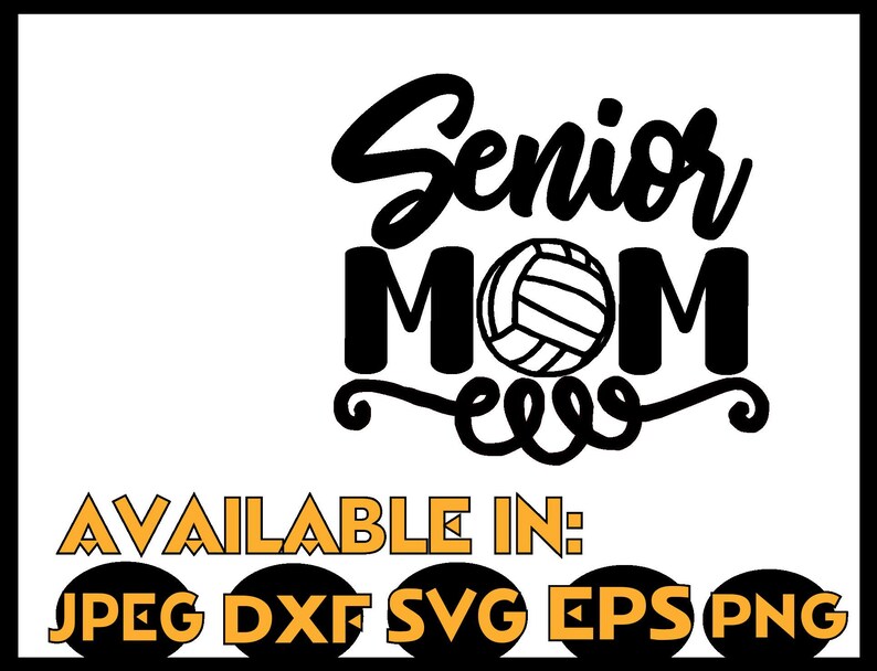 Download Senior Mom SVG DXF JPEG Silhouette Cameo Cricut Class of ...