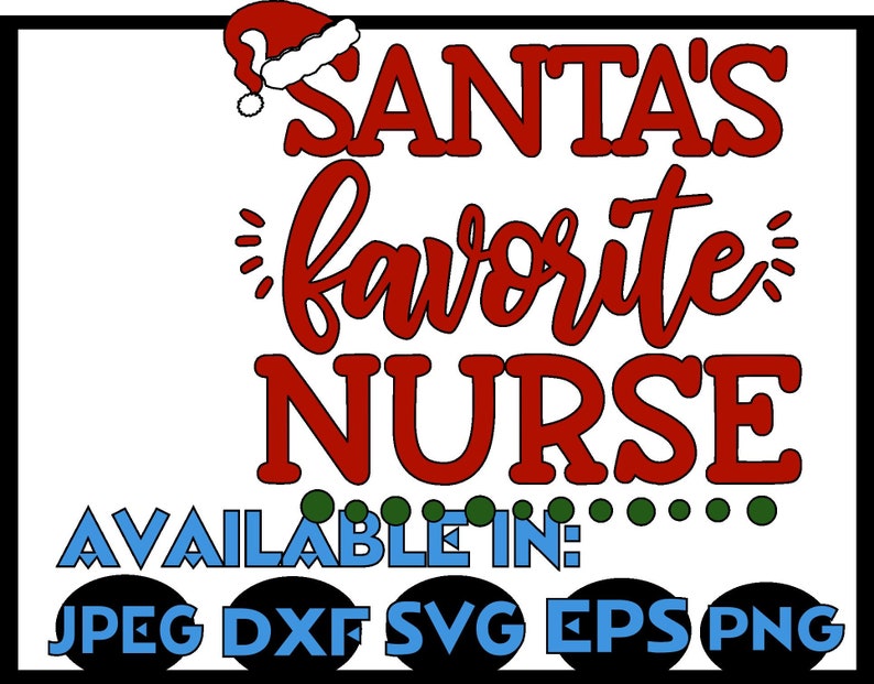 Download Nurse Svg Dxf Jpeg Silhouette Cameo Cricut Christmas Svg Santa Etsy PSD Mockup Templates