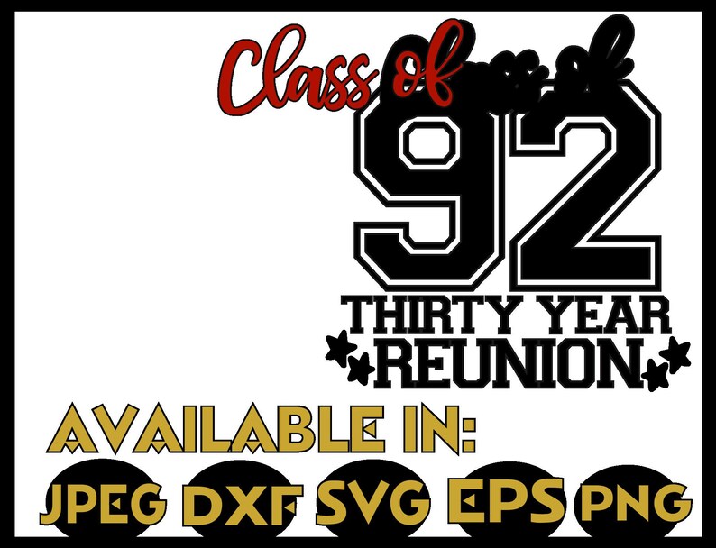 Reunion SVG DXF JPEG Silhouette Cameo Cricut Class of 1992 - Etsy